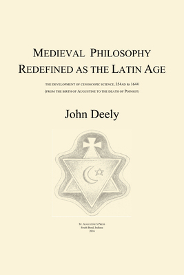 【预订】Medieval Philosophy Redefined as the Latin Age 9781587315046