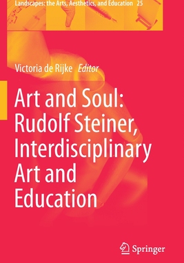 【预订】Art and Soul: Rudolf Steiner, Interdisciplinary Art and Education