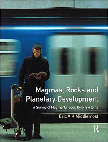 【预售】Magmas, Rocks and Planetary Development
