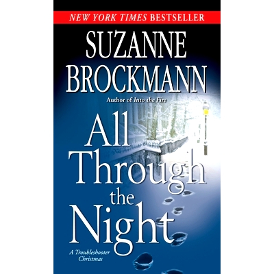 预订 All Through the Night: A Troubleshooter Christmas: 9780345501523