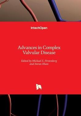 [预订]Advances in Complex Valvular Disease 9781839684227