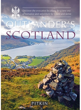 预订 Outlander’s Scotland Seasons 4-6: Discover the Evocative Locations for a New Era of Romance and Adventure for Clai
