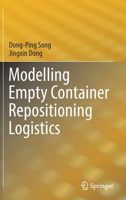 【预订】Modelling Empty Container Repositioning Logistics 9783030933821