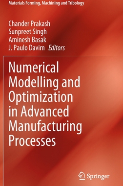 【预订】Numerical Modelling and Optimization in Advanced Manufacturing Proce 9783031043000