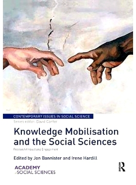预订 Knowledge Mobilisation and the Social Sciences: Research Impact and Engagement: 9781138097605