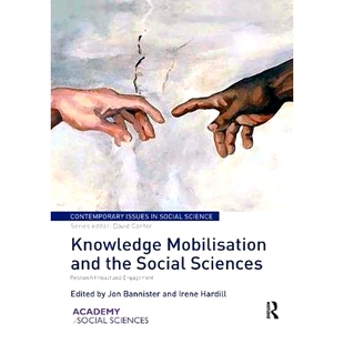 Sciences 9781138097605 Mobilisation Engagement Impact Research Social the and Knowledge 预订