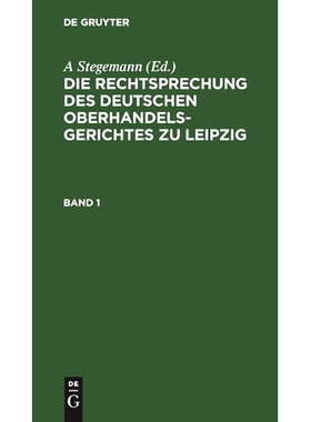 预订 Rechtspr. Dt. Oberhandelsger. Leipzig Bd. 1 Rdol: 9783112396070