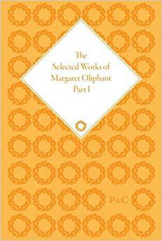 【预售】The Selected Works of Margaret Oliphant, Part I