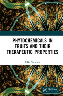 Fruits Properties 预订 9781032156774 Therapeutic Phytochemicals their and