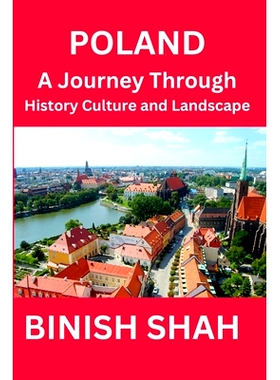 预订 Poland: A Journey Through History, Culture, and Landscape: 9798320753461