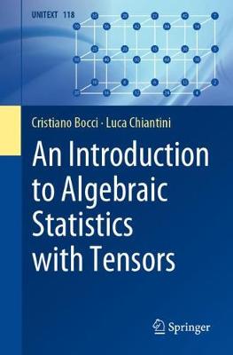 【预订】An Introduction to Algebraic Statistics with Tensors