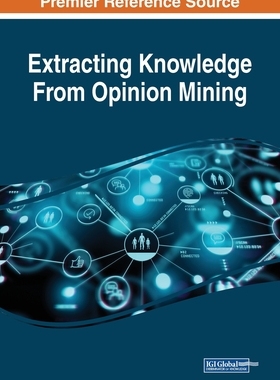 【预订】Extracting Knowledge From Opinion Mining