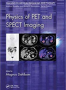 【预售】Physics of PET and SPECT Imaging
