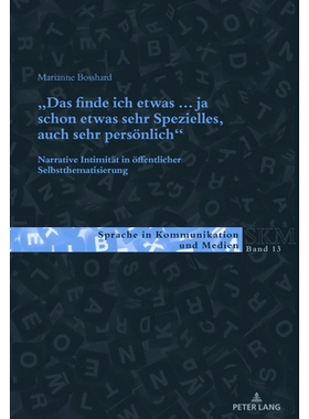 预订 «Das finde ich etwas (.) ja schon etwas sehr Spezielles, auch sehr persönlich.»: Narrative Intimität in öffent