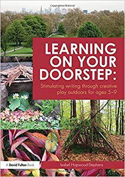 【预售】Learning on your doorstep: Stimulating writing through creative play outdoors for ages 5-9