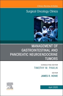 Oncology Management and Neuroendocrine Surgical Clinics Issue Tumors Amer... North Pancreatic 预订