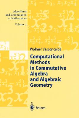 【预订】Computational Methods in Commutative Algebra and Algebraic Geometry