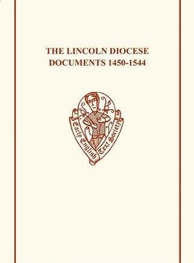 【预订】Lincoln Diocese Docs 1450a1544
