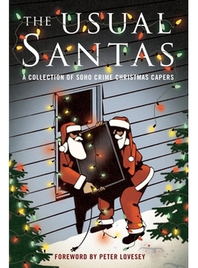 预订 The Usual Santas: A Collection of Soho Crime Christmas Capers: 9781641293181