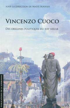 [预订]Vincenzo Cuoco : des origines politiques du XIXe siècle 9782859446192