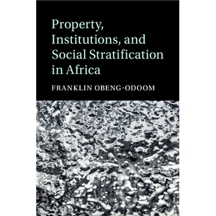 预订 Property, Institutions, and Social Stratification in Africa 非洲财产、制度与社会分层: 9781108709996