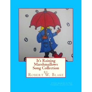 预订 It’s Raining Marshmallows Song Collection: 9781544874722