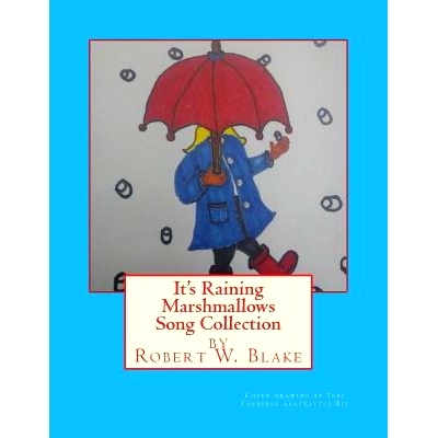 预订 It’s Raining Marshmallows Song Collection: 9781544874722