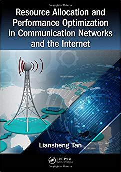 【预售】Resource Allocation and Performance Optimization in Communication Networks and the Internet