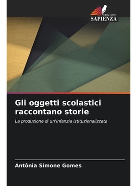 预订 Gli oggetti scolastici raccontano storie: 9786209321337