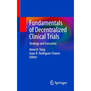 Strategy 9783031628795 分散临床试验基础：策略与执行 Execution and Trials Clinical Decentralized Fundamentals 预订