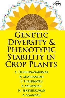 [预订]Genetic Diversity & Phenotypic Stability in Crop Plants 9789385516955