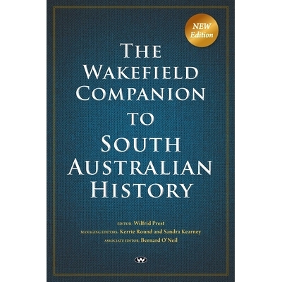 预订 The Wakefield Companion to South Australian History: 9781923042551
