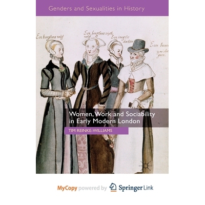 预订 Women, Work and Sociability in Early Modern London: 9781349475964