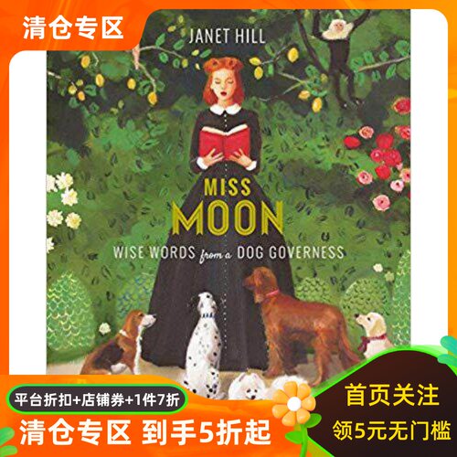 Miss Moon: Wise Words from a Dog Governess 9781101917930