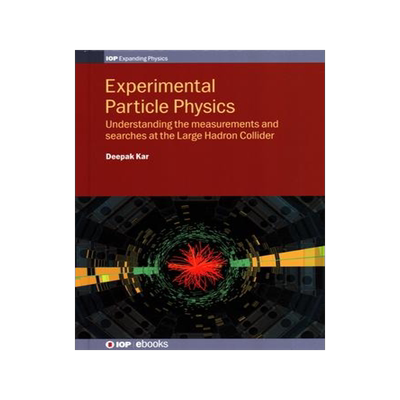 [预订]Experimental Particle Physics: Understanding the Measurements and Searches at the Large Hadron Colli 9780750321105