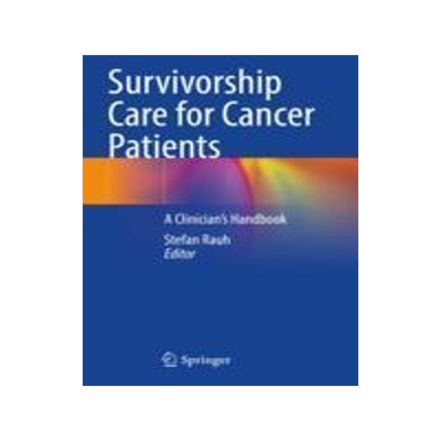 [预订]Survivorship Care for Cancer Patients: A Clinician’s Handbook 9783030786502