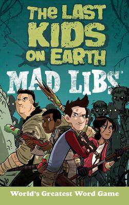 [预订]The Last Kids on Earth Mad Libs 9781524791995