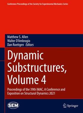 [预订]Dynamic Substructures, Volume 4 9783030759094