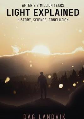 [预订]Light Explained: History, Science, Conclusion 9781957208510