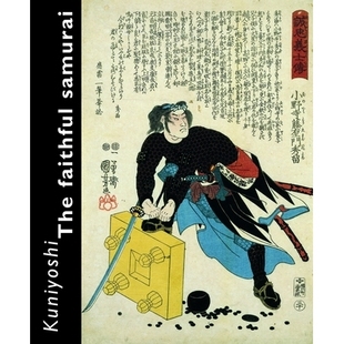 预订 Kuniyoshi. The Faithful Samurai 忠实的武士国吉: 9789074822855
