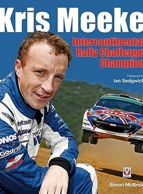 预订 Kris Meeke: Intercontinental Rally Challenge Champion 克里斯-梅克：洲际拉力挑战*: 9781845840716