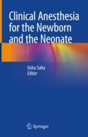 【预订】Clinical Anesthesia for the Newborn and the Neonate 9789811954573