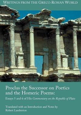 [预订]Proclus the Successor on Poetics and the Homeric Poems: Essays 5 and 6 of His Commentary on the Repu 9781589837119