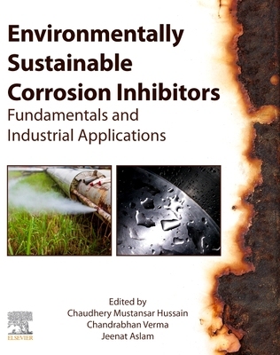 【预订】Environmentally Sustainable Corrosion Inhibitors 9780323854054