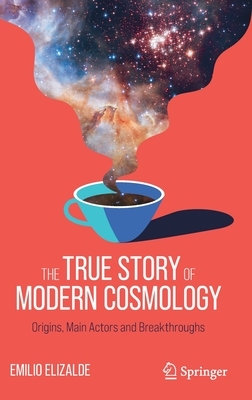 【预订】The True Story of Modern Cosmology 9783030806538