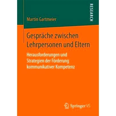 预订 Gespräche zwischen Lehrpersonen und Eltern: Herausforderungen und Strategien der Förderung kommunikativer Kompete