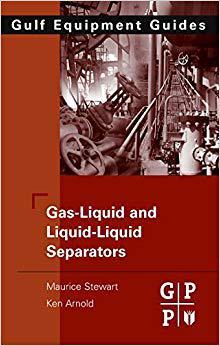 【预订】Gas-Liquid And Liquid-Liquid Separators