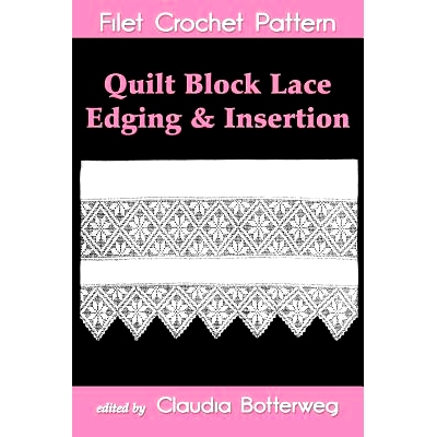 预订 Quilt Block Lace Edging & Insertion Filet Crochet Pattern: Complete Instructions and Chart: 9781500779306