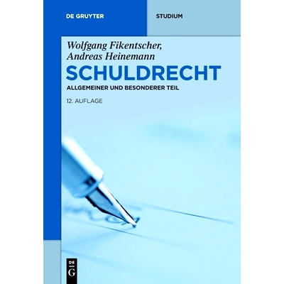 预订 Schuldrecht: Allgemeiner und Besonderer Teil 合同法: 9783110667233