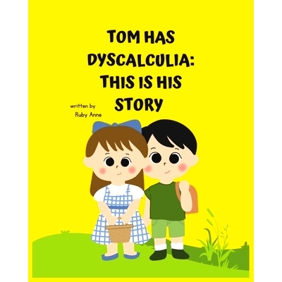 预订 Tom Has Dyscalculia: This is His Story: 9798335160131